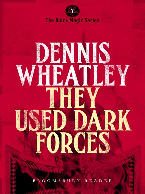 Title details for They Used Dark Forces by Dennis Wheatley - Available